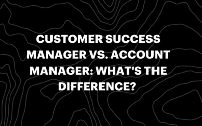 Customer Success Manager vs. Account Manager: What’s the Difference?