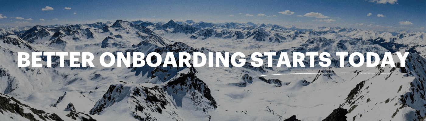 better onboarding starts today text overlay on mountain range
