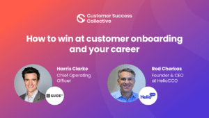 How to Win at Customer Onboarding and Your Career