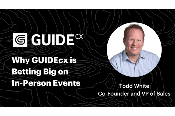 Graphic for a title of a podcast that reads, Why GUIDEcx is betting big on in-person events.