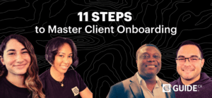 11 Steps To Master Client Onboarding