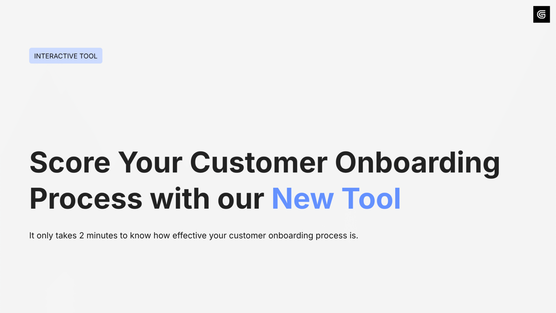 Title card for a new tool that grades your customer onboarding process.