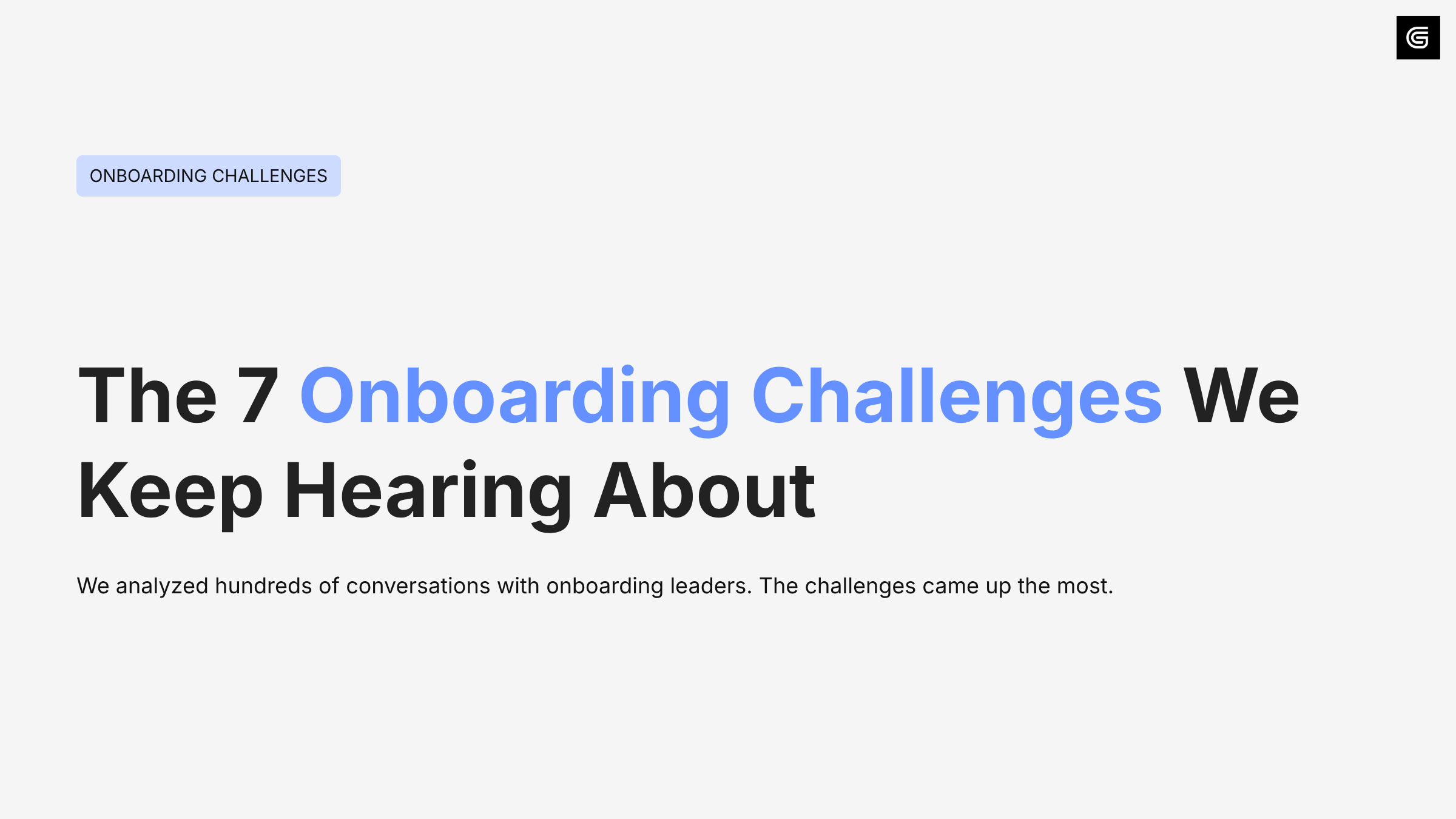 Title card for the 7 onboarding challenges we keep hearing about. 