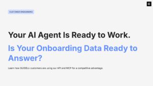 Your AI Agent Is Ready to Work. Is Your Onboarding Data Ready to Answer?